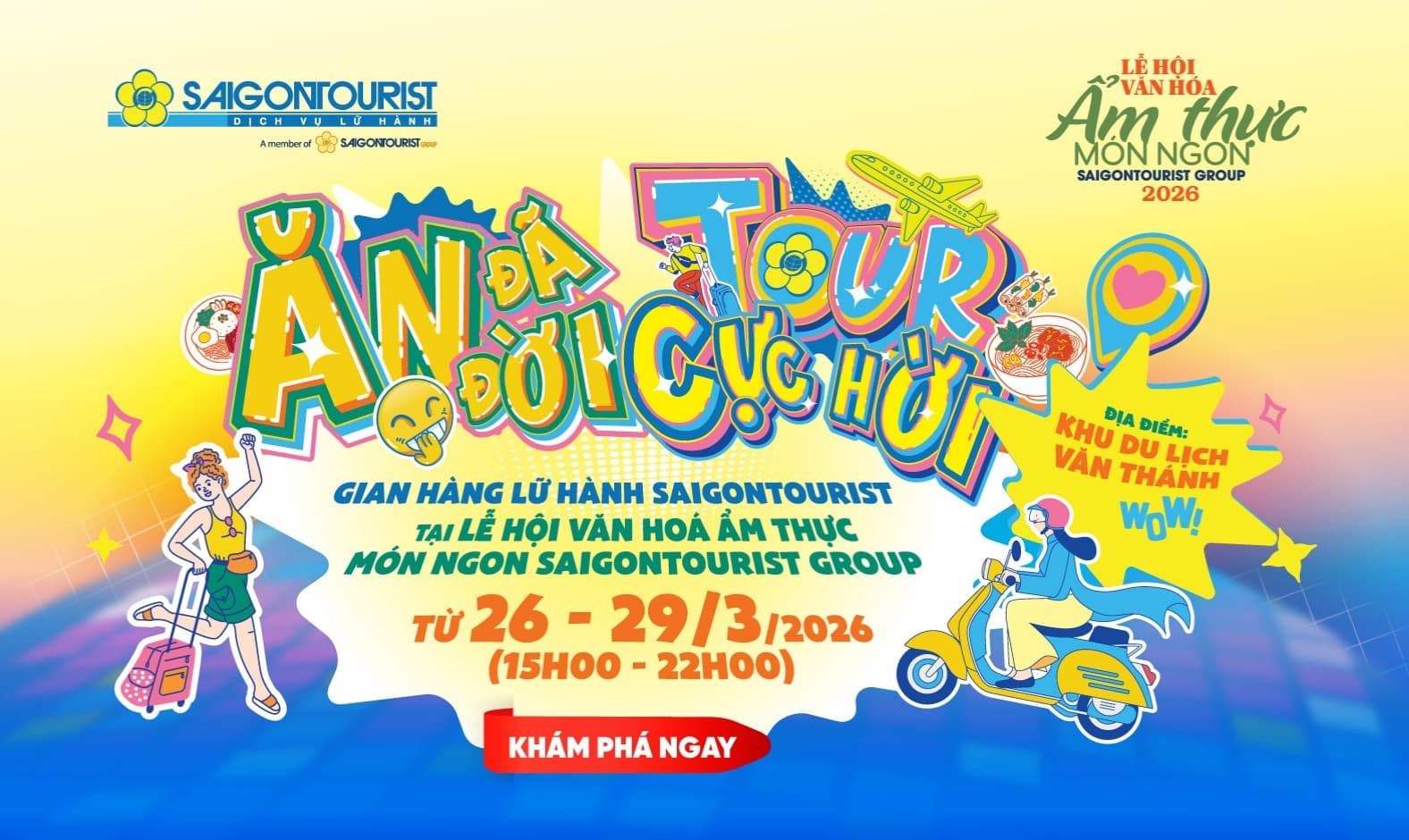 "Ăn đã đời - Tour cực hời" tại Lễ hội Văn hóa Ẩm thực - Món ngon Saigontourist Group lần 5 năm 2026